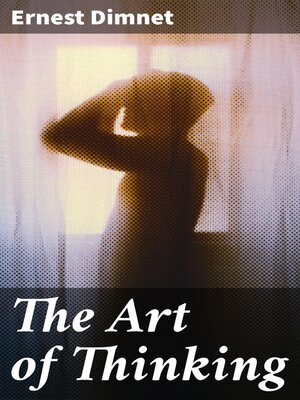 cover image of The Art of Thinking